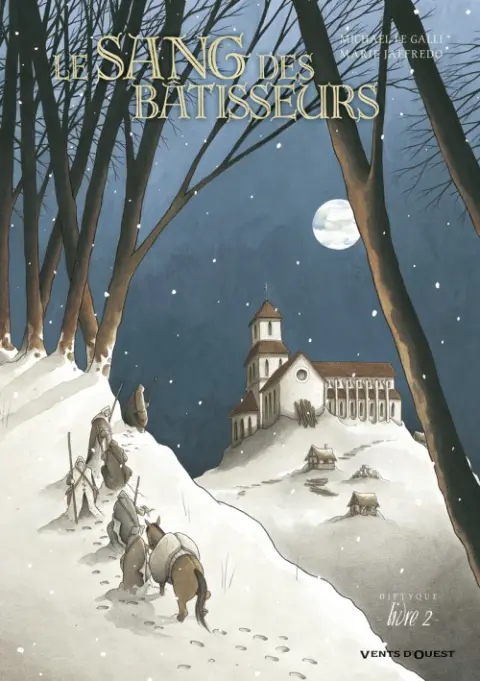 Le sang des bâtisseurs Livre 2