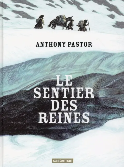 Le sentier des reines