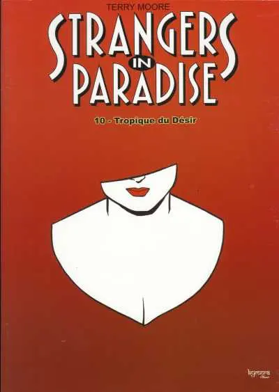 Strangers in paradise Tome 10 Tropique du Désir