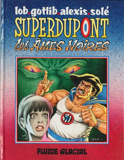 SuperDupont Tome 5 Les Âmes Noires