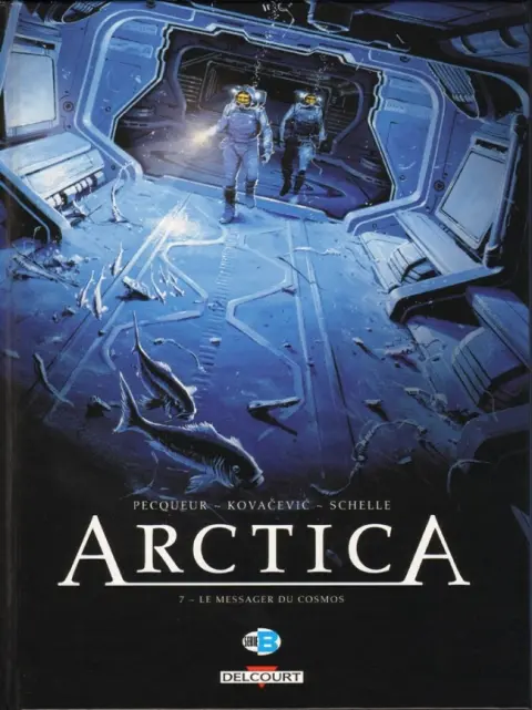 Arctica Tome 7 Le messager du cosmos