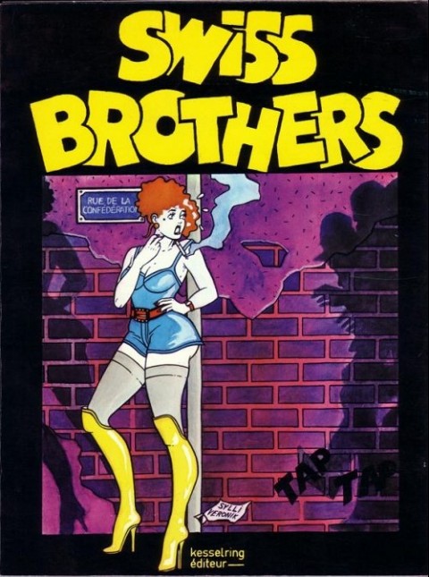 Swiss Brothers and Sisters Tome 1 Swiss brothers