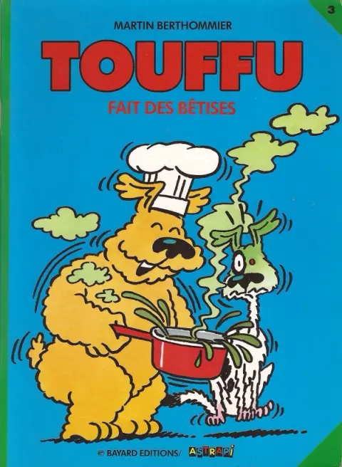 Touffu 2ème Série - Astrapi Tome 3 Touffu fait des bêtises