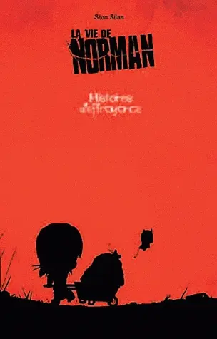 La Vie de Norman Tome 4 Histoires d'effrayance