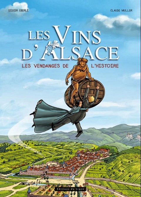 Couverture de l'album Les Vins d'Alsace Les vendanges de l'histoire
