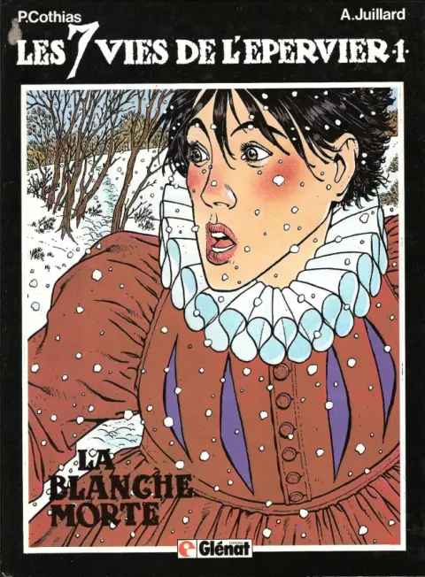 Couverture de l'album Les 7 Vies de l'Épervier Tome 1 La blanche morte