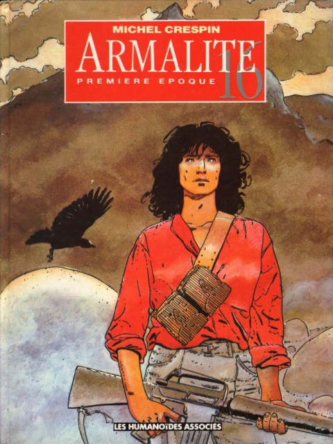 Couverture de l'album Armalite 16 Tome 1 Première époque