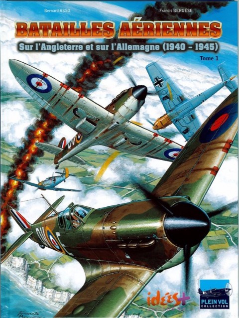 Couverture de l'album Biggles raconte Tome 1 Batailles aériennes sur l'Angleterre et sur l'Allemagne (1940-1945)