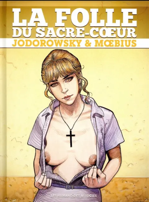 Couverture de l'album Le Cœur couronné La Folle du Sacré-Cœur