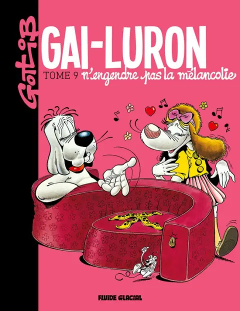 Couverture de l'album Gai-Luron Tome 9 Gai-Luron n'engendre pas la mélancolie
