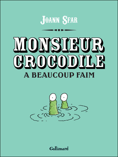 Couverture de l'album Monsieur Crocodile a beaucoup faim