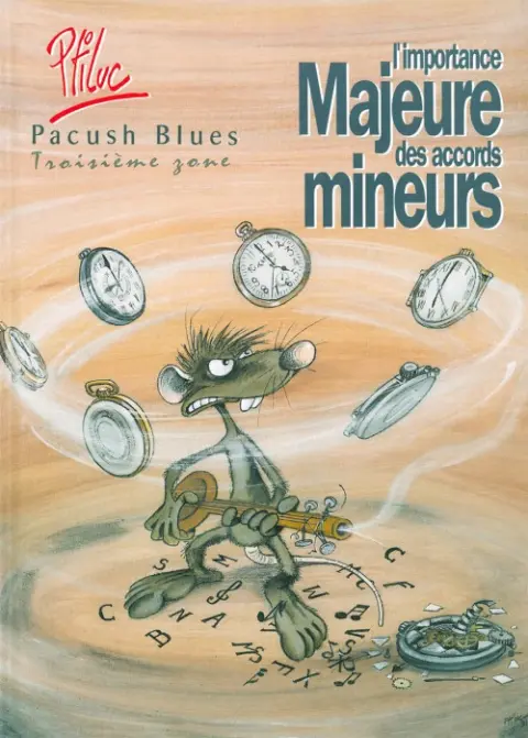 Couverture de l'album Pacush Blues Tome 3 Troisième zone : L'importance majeure des accords mineurs