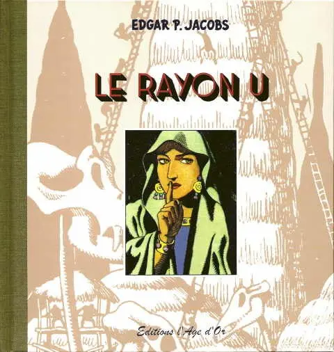 Couverture de l'album Avant Blake et Mortimer Tome 1 Le Rayon «U»