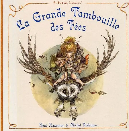 La Grande Tambouille 3 La Grande Tambouille des Fées