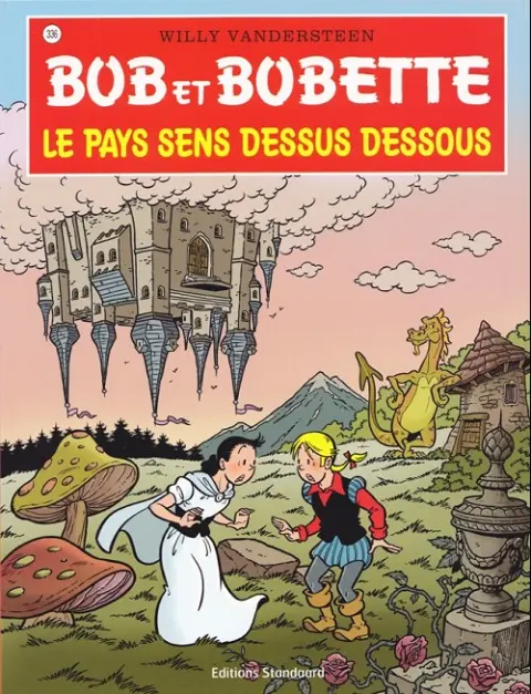 Bob et Bobette Tome 336 Le pays sens dessus dessous