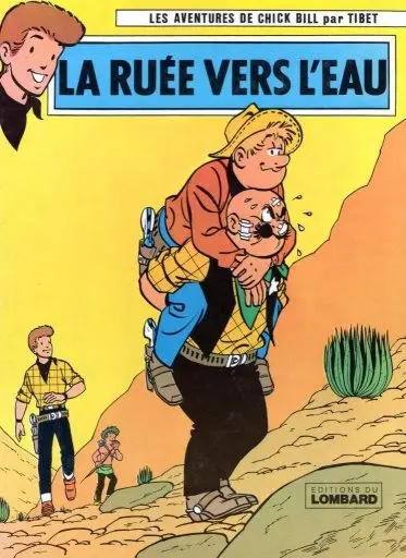 Chick Bill Tome 20 La ruée vers l'eau