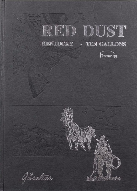 Comanche Red Dust, Kentucky, Ten Gallons
