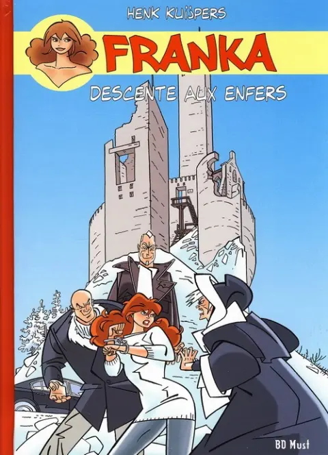 Franka BD Must Tome 22 Descente aux enfers