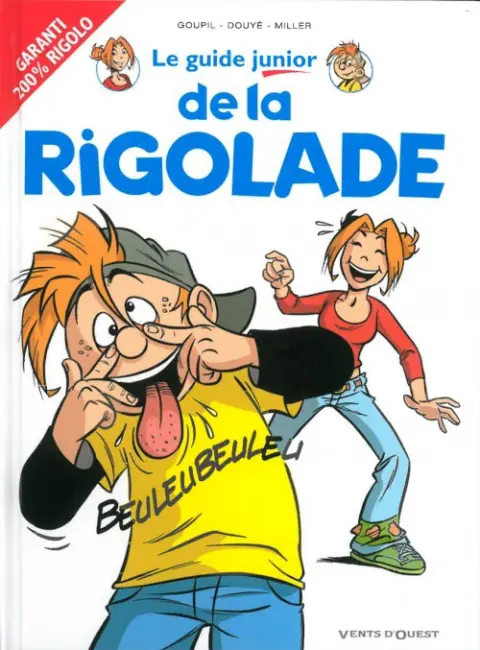 Les guides junior Tome 15 Le guide junior de la rigolade
