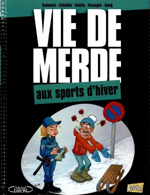 Couverture de l'album Vie de merde Tome 17 Aux sports d'hiver