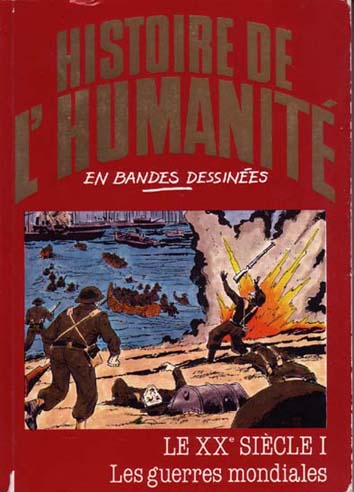Couverture de l'album Histoire de l'humanité en bandes dessinées Tome 50 Le XXe Siècle I - Les guerres mondiales