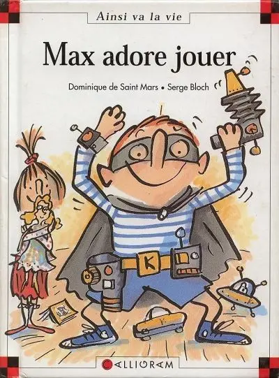 Ainsi va la vie Tome 49 Max adore jouer