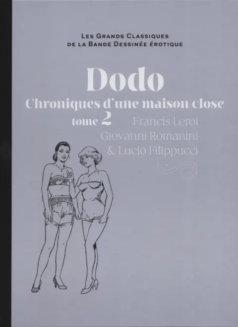Les Grands Classiques de la Bande Dessinée Érotique - La Collection Tome 67 Dodo Chroniques d'une maison close - tome 2
