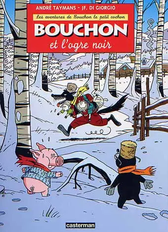 Les aventures de Bouchon le petit cochon Tome 4 Bouchon et l'ogre noir