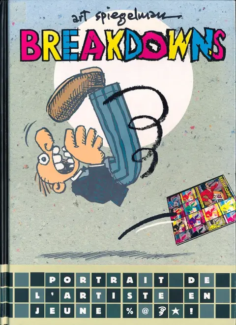 Breakdowns Portrait de l'artiste en jeune %@~*!