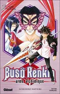 Busô Renkin, arme alchimique Tome 2 Fade to black