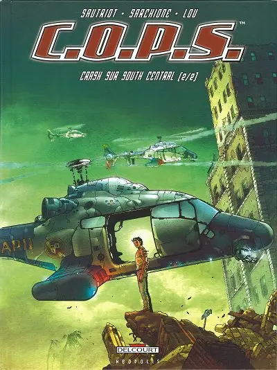 C.O.P.S. Tome 2 Crash sur South Central (2/2)