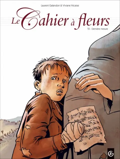 Le Cahier à fleurs T2 Dernière mesure