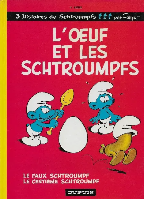 Couverture de l'album Les Schtroumpfs Tome 4 L'œuf et les Schtroumpfs