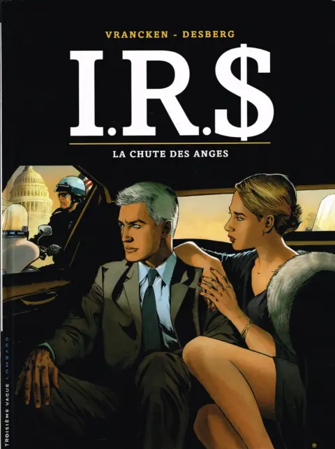 I.R.$. Tome 21 La chute des anges