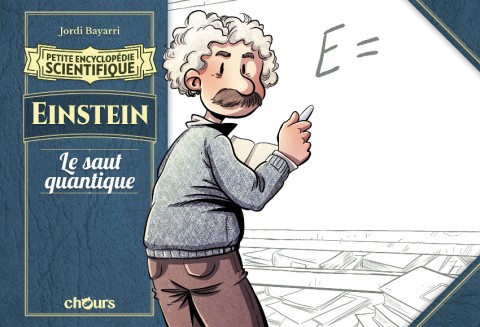 Petite encyclopédie scientifique Einstein - Le saut quantique
