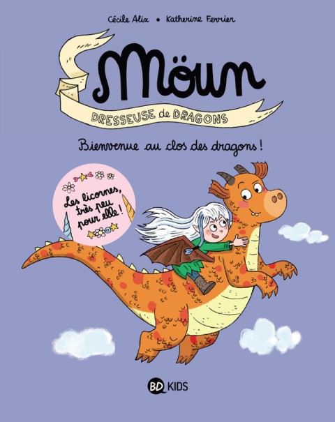 Moün, dresseuse de dragons 1 Bienvenue au Clos des dragons !