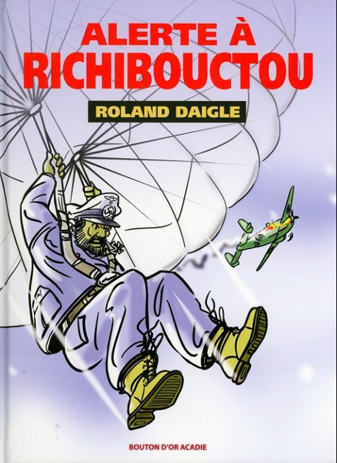 Couverture de l'album Alerte à Richibouctou