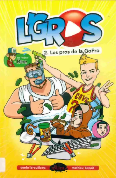 L'Gros Tome 2 Les pros de la GoPro