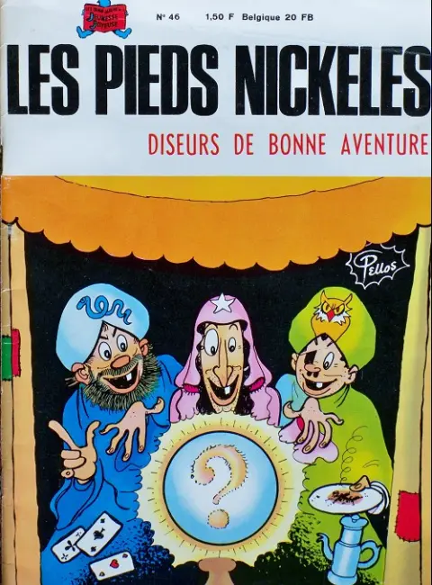 Couverture de l'album Les Pieds Nickelés Tome 46 Les Pieds Nickelés diseurs de bonne aventure