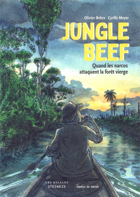 Couverture de l'album Jungle beef Quand les narcos attaquent la forêt vierge