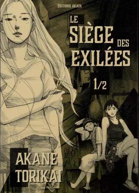 Le siège des exilées