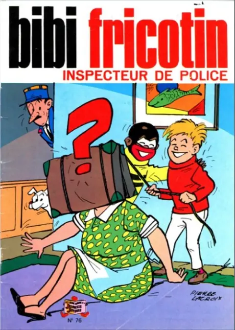 Couverture de l'album Bibi Fricotin 2e Série - Societé Parisienne d'Edition Tome 76 Inspecteur de police