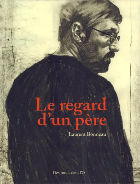 Le regard d'un père