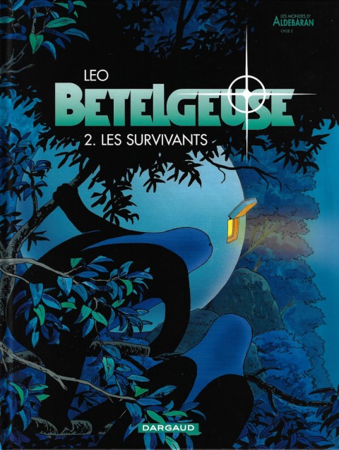 Couverture de l'album Bételgeuse Tome 2 Les survivants
