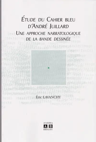 Étude du Cahier bleu d'André Juillard Une approche narratologique de la bande dessinée