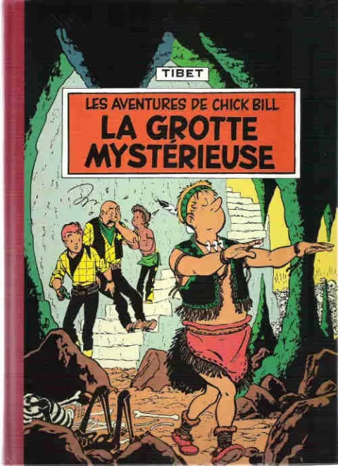 Chick Bill Tome 2 La Grotte Mystérieuse
