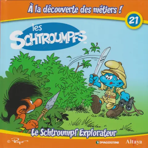 Les schtroumpfs - À la découverte des métiers ! 21 Le Schtroumpf Explorateur