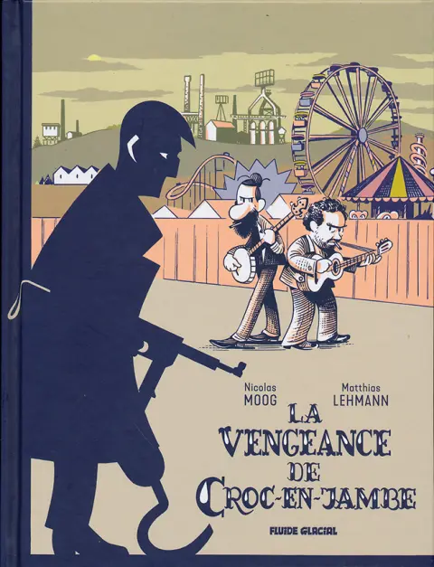 La vengeance de Croc-en-Jambe