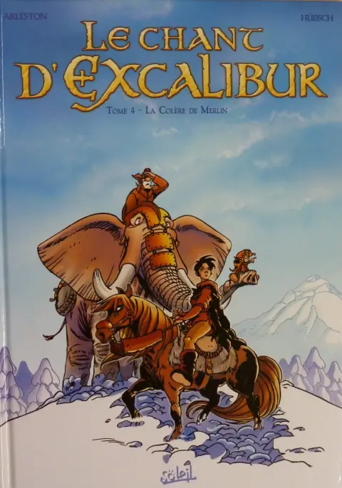 Couverture de l'album Le Chant d'Excalibur Tome 4 La Colère de Merlin