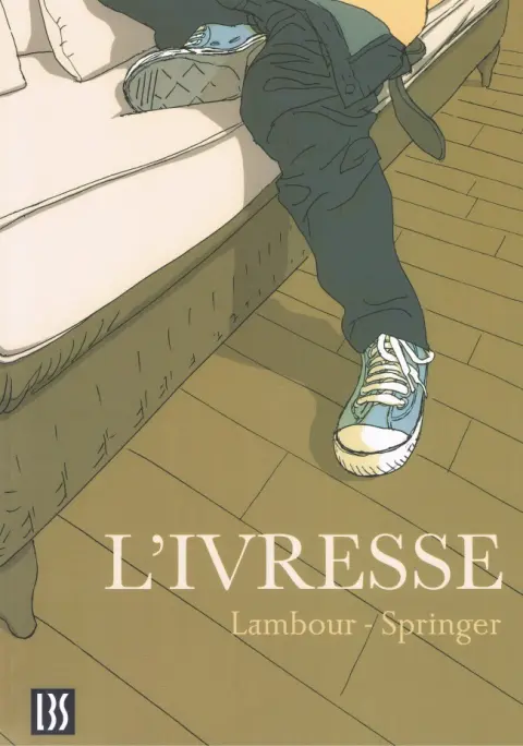 L'ivresse